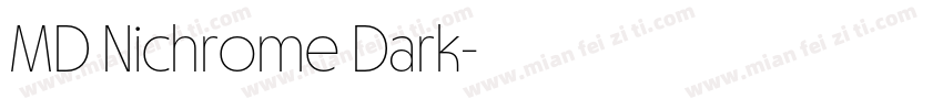 MD Nichrome Dark字体转换